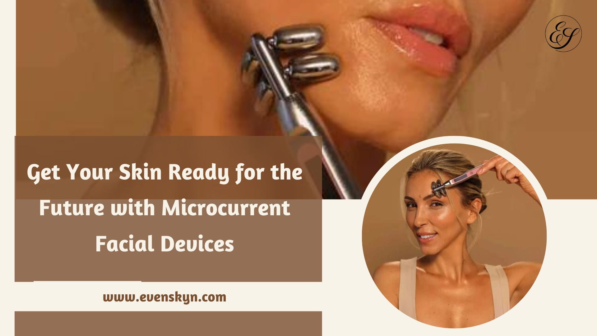 Get Your Skin Ready for the Future with Microcurrent Facial Device