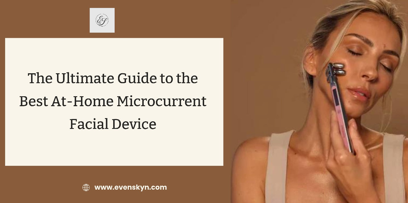 The Ultimate Guide to the Best At-Home Microcurrent Facial Device