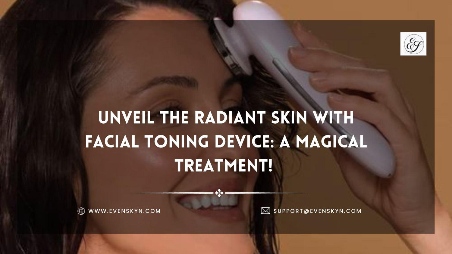 Unveil the Radiant Skin with Facial Toning Device: A Magical Treatment!