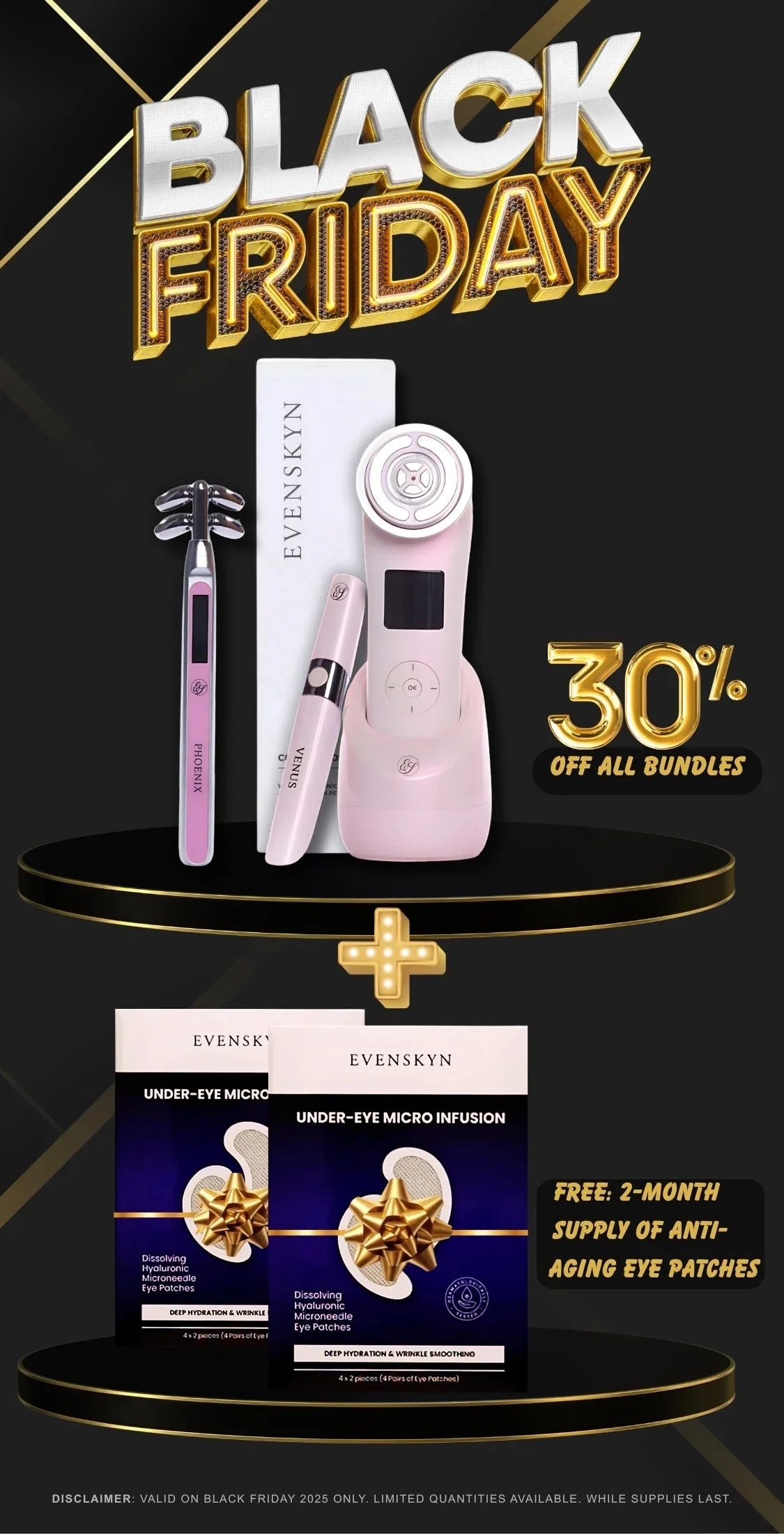 Black Friday Sale Special on At-Home Beauty Device by EVENSKYN - EVENSKYN® 